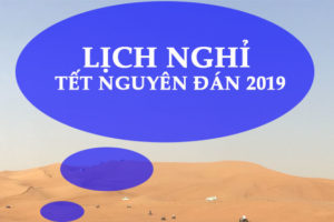 Lịch Nghỉ Tết Nguyên Đán 2019 & Lịch Nghỉ Lễ 30/4 & 1/5