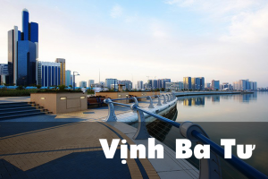 Vịnh Ba Tư – Các Tiểu Vương Quốc Ả Rập Thống Nhất UAE