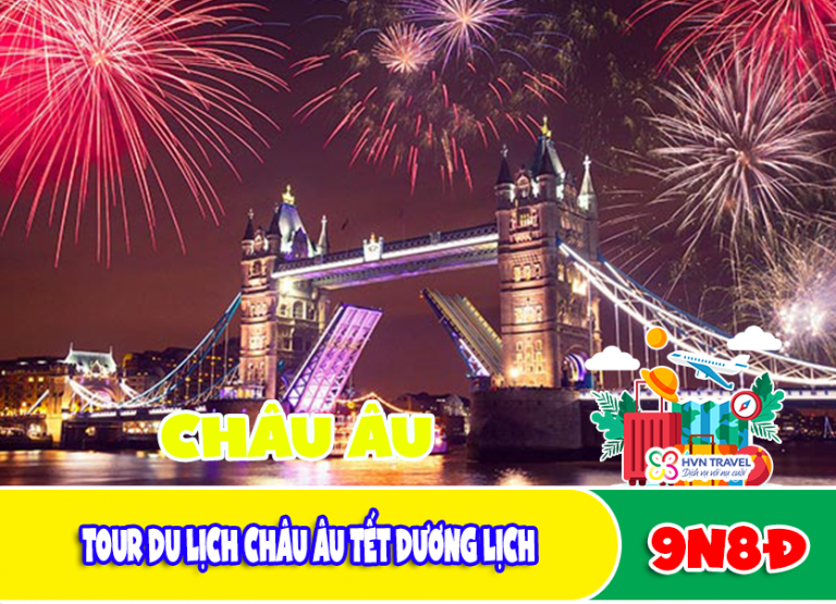 Tour du lịch châu âu tết Dương Lịch – HVN TRAVEL Bay thẳng hàng không 5 sao