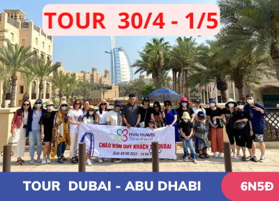 Tour Du Lịch Dubai 6 Ngày 5 Đêm Khởi Hành Đúng Kỳ Nghỉ Lễ Vàng 30/4 vs 1/5