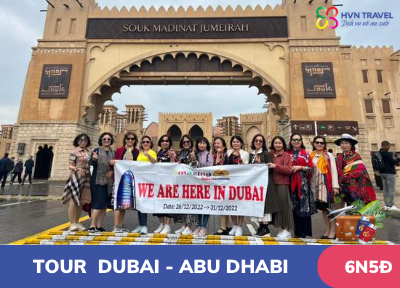 Tour dubai 6 ngày 5 đêm HVN TRAVEL Chuyên Tour Dubai