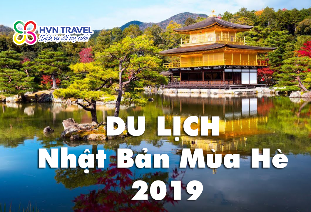 Tour du lịch Nhật Bản mùa hè 2019