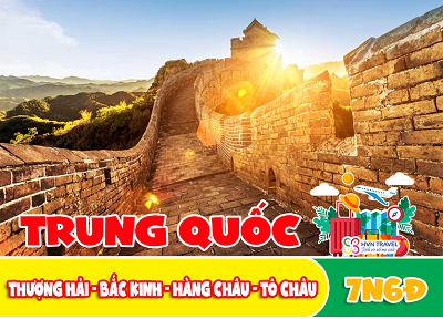 Du Lịch Bắc Kinh – Thượng Hải – Tô Châu – Hàng Châu (7N/6D) – Tàu Siêu Tốc